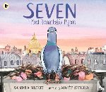 Nickel, Sandra - Seven: A Most Remarkable Pigeon