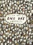 Rosen, Michael - One Day: A True Story of Courage and Survival in the Holocaust