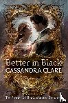 Clare, Cassandra - Better in Black