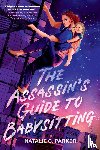 Parker, Natalie C. - The Assassin's Guide to Babysitting