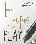 Bottrill - Love Letters to Play