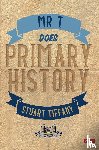 Tiffany, Stuart - Mr T Does Primary History