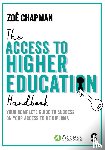 Chapman, Zoe - The Access to Higher Education Handbook