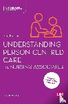 Harris, Myles - Understanding Person-Centred Care for Nursing Associates
