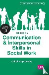 Koprowska, Juliet - Communication and Interpersonal Skills in Social Work