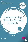 Ellis, Peter - Understanding Ethics for Nursing Students