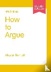 Bonnett, Alastair - How to Argue