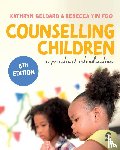 Geldard, Kathryn, Yin Foo, Rebecca - Counselling Children