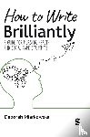 Miarkowska, Deborah - How to Write Brilliantly
