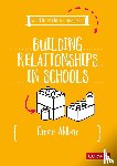 Akbar, Omar - A Little Guide for Teachers: Building Relationships in Schools
