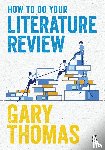 Thomas, Gary - How to Do Your Literature Review