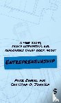 Zundel, Mike, Johnsen, Christian Garmann - A Very Short, Fairly Interesting and Reasonably Cheap Book About Entrepreneurship