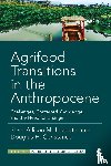  - Agrifood Transitions in the Anthropocene