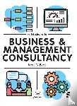Baaij, Marc G. - An Introduction to Business & Management Consultancy
