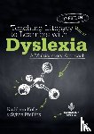 Kelly, Kathleen, Phillips, Sylvia - Teaching Literacy to Learners with Dyslexia