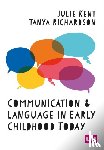  - Communication and Language in Early Childhood Today