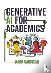 Carrigan, Mark - Generative AI for Academics