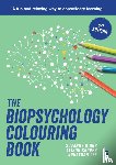 Higgs, Suzanne, Cooper, Alison, Lee, Jonathan - The Biopsychology Colouring Book