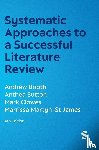 Booth, Andrew, Sutton, Anthea, Clowes, Mark, Martyn-St James, Marrissa - Systematic Approaches to a Successful Literature Review