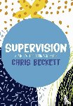 Beckett, Chris - Supervision