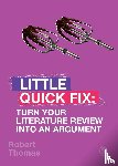 Thomas, Robert - Turn Your Literature Review Into An Argument
