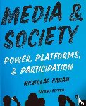 Carah, Nicholas - Media and Society