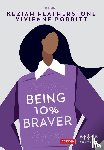  - Being 10% Braver