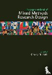  - The Sage Handbook of Mixed Methods Research Design