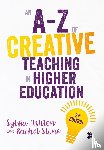 Ashton, Sylvia, Stone, Rachel - An A-Z of Creative Teaching in Higher Education