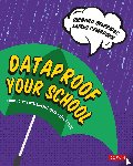 Selfridge, Richard, Pembroke, James - Dataproof Your School