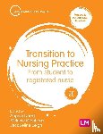  - Transition to Nursing Practice