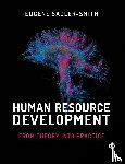 Sadler-Smith - Human Resource Development - From Theory into Practice