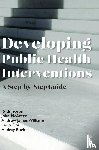 Jepson, Ruth, McAteer, John, Williams, Andrew James, Doi, Larry - Developing Public Health Interventions