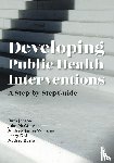 Jepson, Ruth, McAteer, John, Williams, Andrew James, Doi, Larry - Developing Public Health Interventions