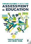 Murchan, Damian, Shiel, Gerry - Understanding and Applying Assessment in Education