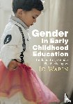 Warin, Jo - Gender in Early Childhood Education - Implementing a Gender Flexible Pedagogy