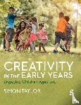 Taylor, Simon - Creativity in the Early Years