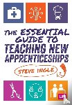 Ingle, Steve - The Essential Guide to Teaching New Apprenticeships