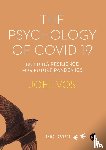 Vos - The Psychology of Covid-19: Building Resilience for Future Pandemics
