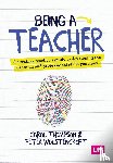 Thompson, Carol, Wolstencroft, Peter - Being a Teacher