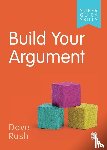 Rush, Dave - Build Your Argument