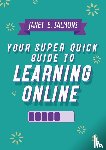 Janet Salmons - Your Super Quick Guide to Learning Online