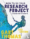 Thomas, Gary - How to Do Your Research Project