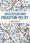 Rolph, Chris - Understanding Education Policy