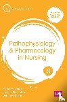 Ashelford, Sarah, Raynsford, Justine, Taylor, Vanessa - Pathophysiology and Pharmacology in Nursing