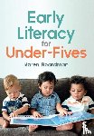 Boardman, Karen - Early Literacy For Under-Fives