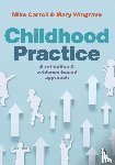  - Childhood Practice