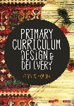 Frater, Glynis - Primary Curriculum Design and Delivery