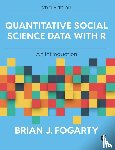 Fogarty, Brian J - Quantitative Social Science Data with R