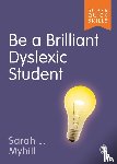 Myhill - Be a Brilliant Dyslexic Student